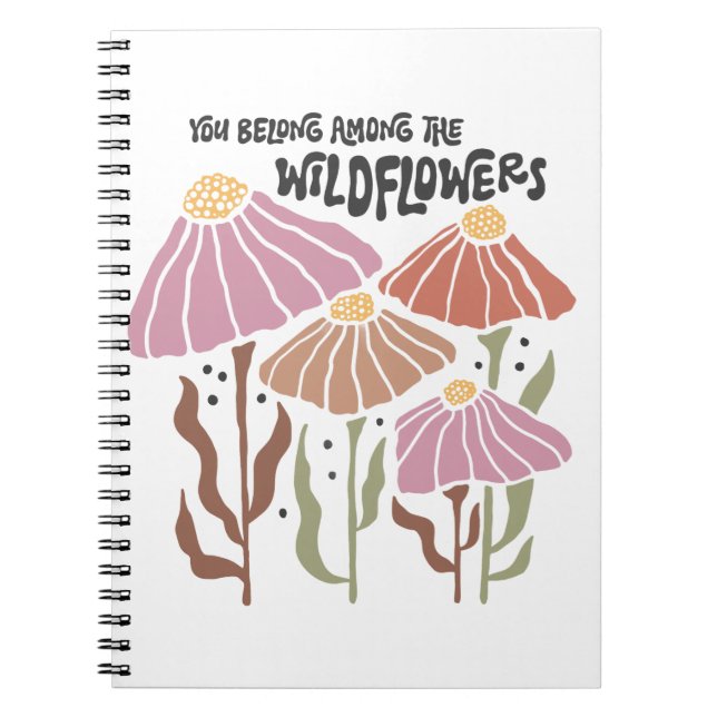 Boho Wildflower You Belong Among The Wildflowers Anteckningsbok (Framsidan)