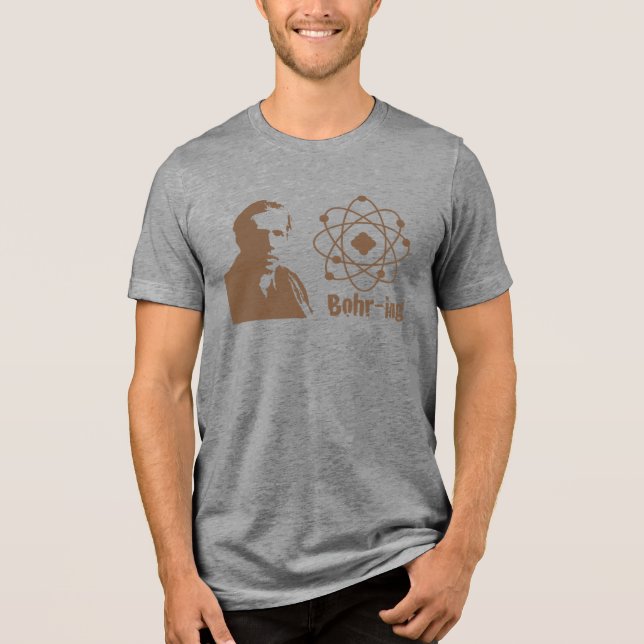 Bohr-ing T Shirt (Framsida)