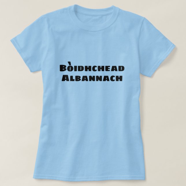 Bòidhchead Alban, Scottish skönhet Scottish Gaelic T Shirt (Design framsida)