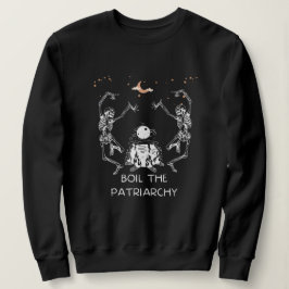 Boil the Patriarchy T Shirt