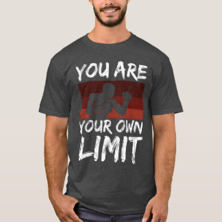 Boing Sport Saying You Are Your Limit Mindset frie T Shirt