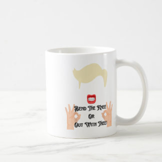 Böj Knäet Eller Ut Med Dig Trump Potus Usa  Kaffemugg