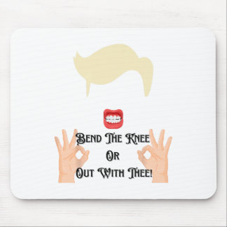Böj Knäet Eller Ut Med Dig Trump Potus Usa Musmatta