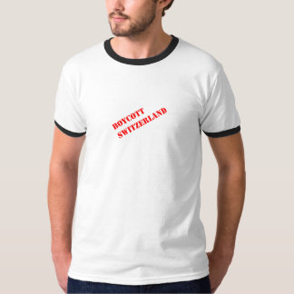 Bojkott Schweitz! T Shirt