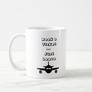 Bok a Biljett och Lämna - Kaffe/Tea Mugg