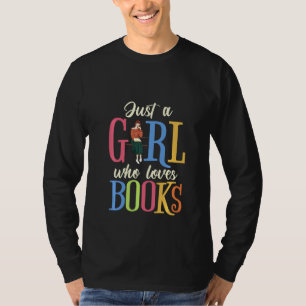 Bok Älskare är bara en flicka som Kärlek Bokar Pul T Shirt