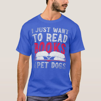 Bok-Älskare-bookworm och Hund älskare-husdjur T Shirt
