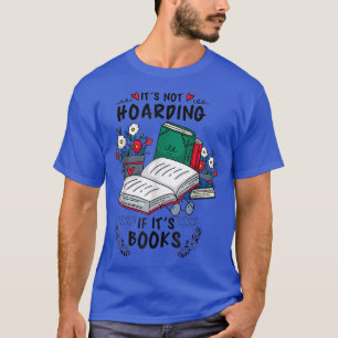 Bok Älskare får inte ta emot om Bokar Lärare L. T Shirt