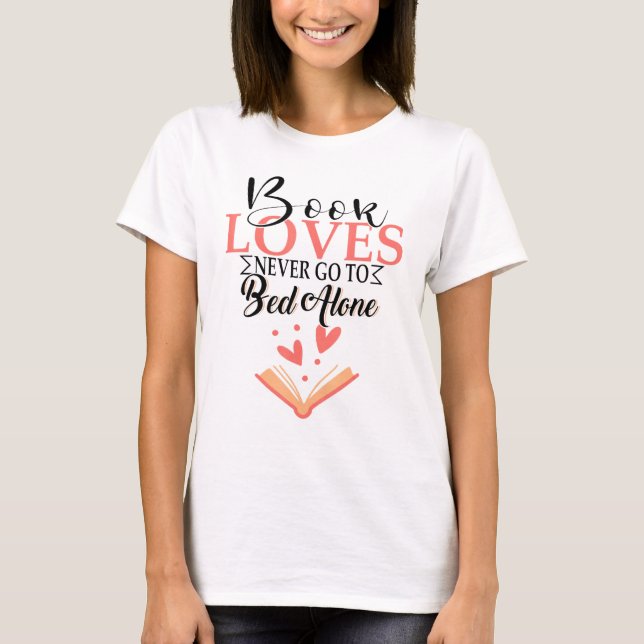 Bok Bok går aldrig till Bed Ensam T Shirt (Framsida)