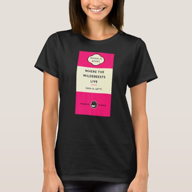Bok, där Wildebeests bor Live Sara N Gett T Shirt (Framsida)