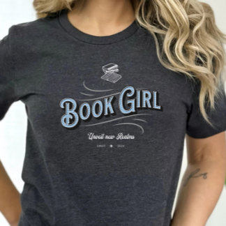 Bok Girl Quote for Readers T Shirt