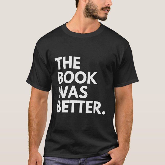 Bok var bättre t shirt (Framsida)