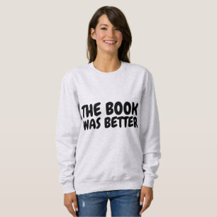 BOK VAR BÄTTRE T-shirts & sweatshirts