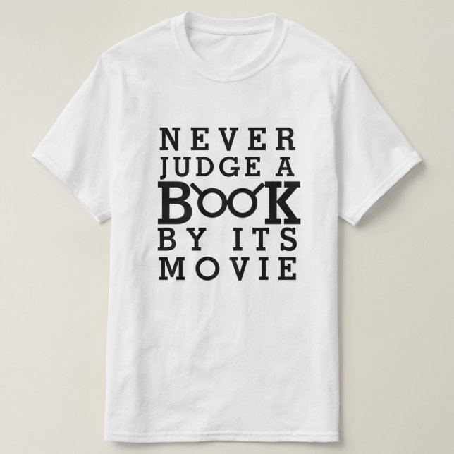Bokälskare bedömer aldrig en bok vid dess film t shirt (Design framsida)