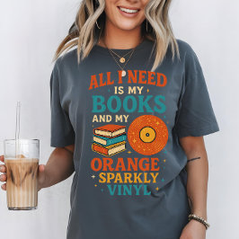 Bokälskare Tröja, allt jag behöver är mina böcker T Shirt