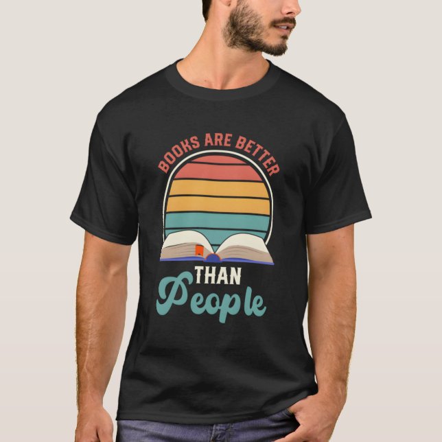 Bokar är bättre än människor t shirt (Framsida)