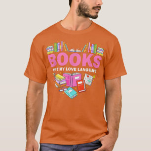 Bokar är mitt Kärlek-språk som läser Älskare-bibli T Shirt