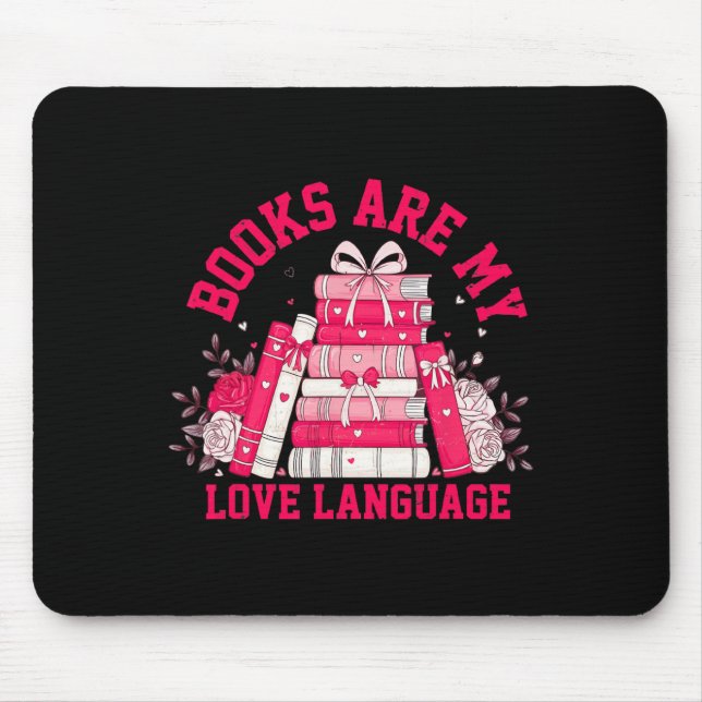 Bokar är mitt Kärlek-språk - Valentine Bok Älskare Musmatta (Framsidan)