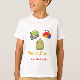 Bokar Brains and Backpackacks School, som börjar T Shirt