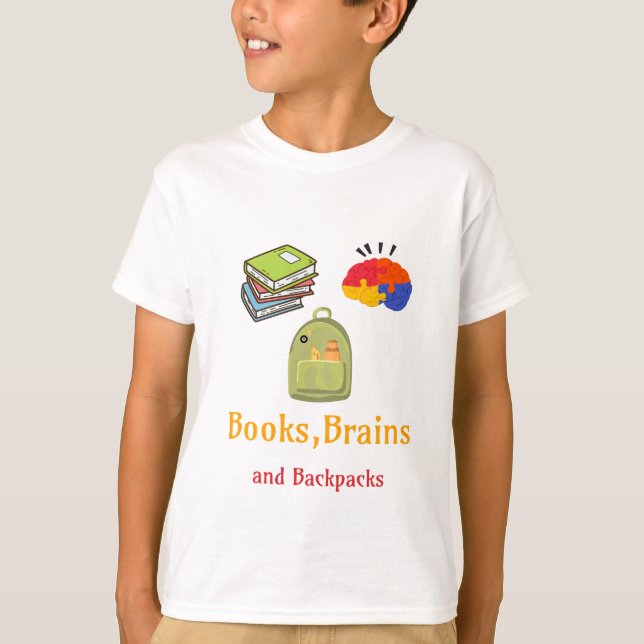 Bokar Brains and Backpackacks School, som börjar T Shirt (Framsida)