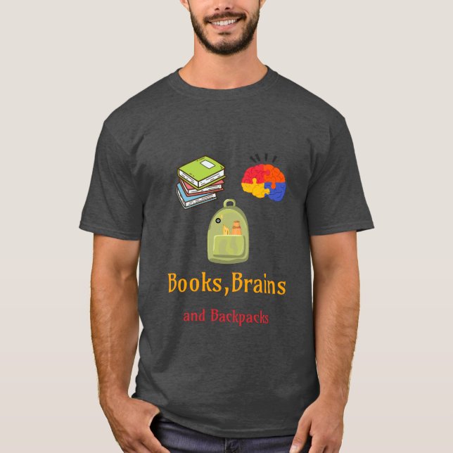 Bokar Brains and Backpackacks School, som börjar T Shirt (Framsida)