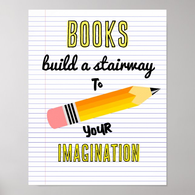 Bokar bygger en trappa till din fantasi bibliotek poster (Framsidan)
