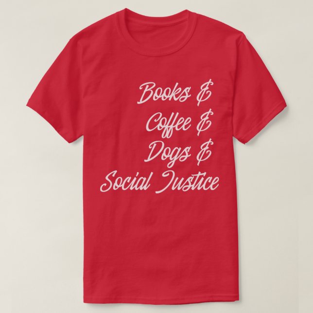 Bokar Coffee Hundar Social Justice I T Shirt (Design framsida)