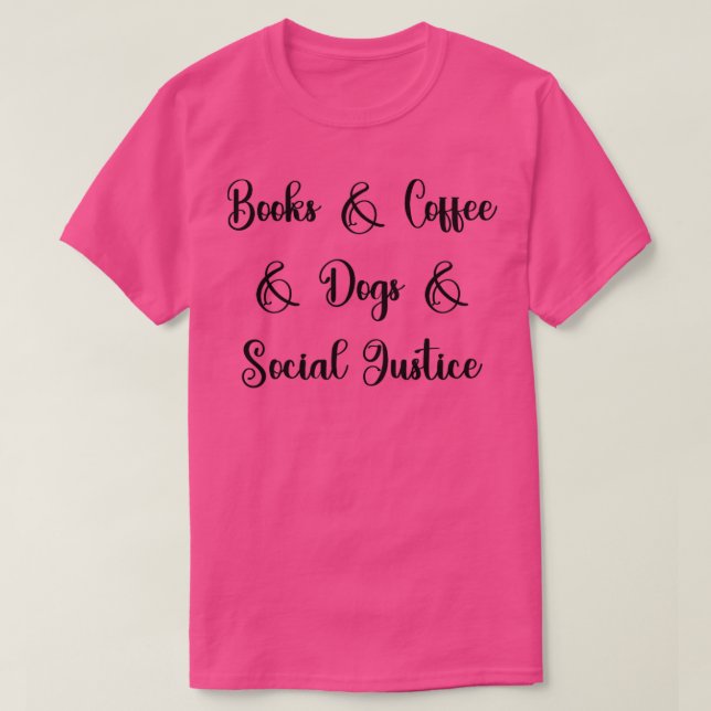 Bokar Coffee Hundar Social Justice R T Shirt (Design framsida)