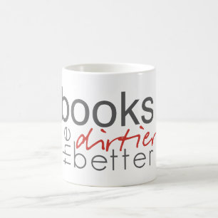 Bokar Dirtier the Better Mugg