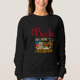 Bokar eftersom verkligheten överskattar läsningen t shirt