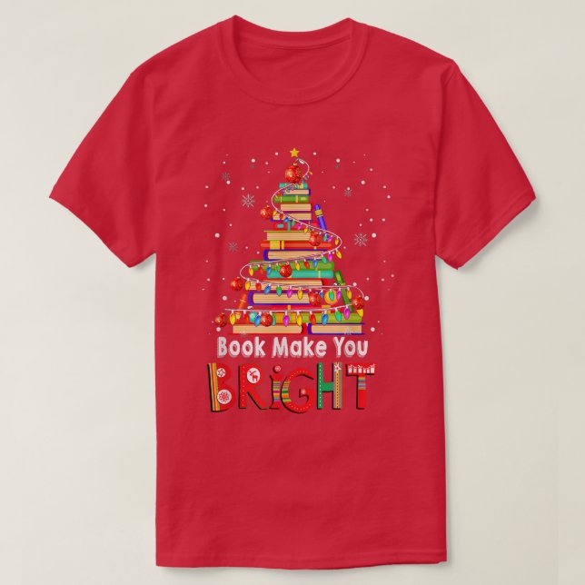 Bokar gör dig ljusskare Bok Älskare Julafton Li T Shirt (Design framsida)