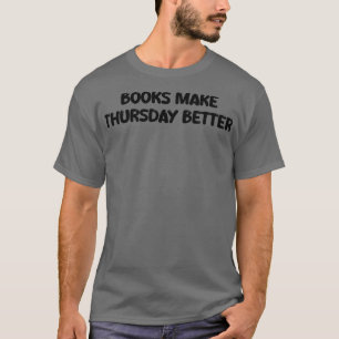 bokar gör torsdagen bättre 1 t shirt