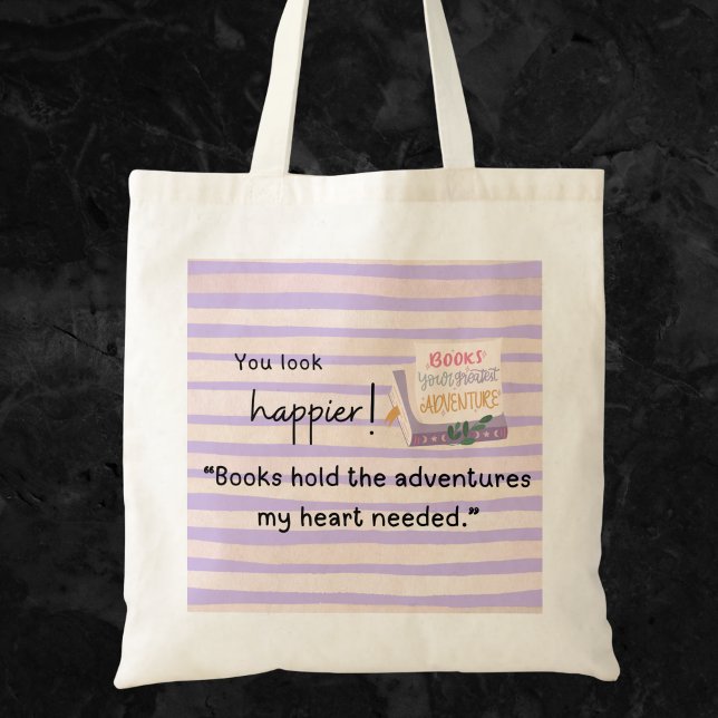 Bokar håller äventyr mitt hjärta som behövs tygkasse (You look happier! "Books hold the adventures my heart needed." tote bag)