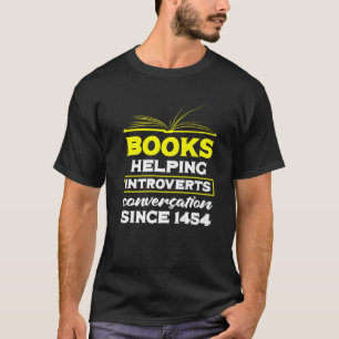 Bokar hjälper till att inleda konversationer seda t shirt