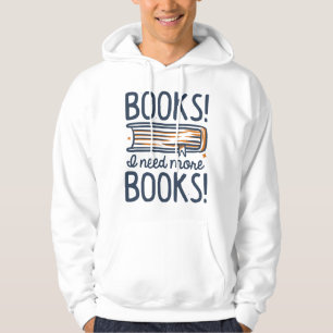 Bokar! Jag behöver mer Bokar! Hoodie