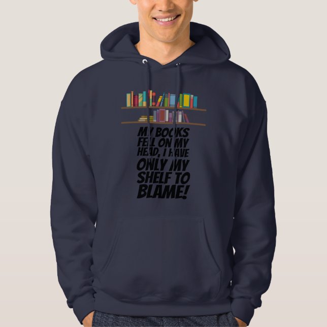 Bokar - jag har bara min hylla att bära hoodie (Framsida)