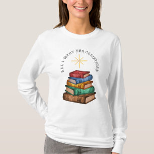 Bokar Julgran allt jag vill ha T-Shirt