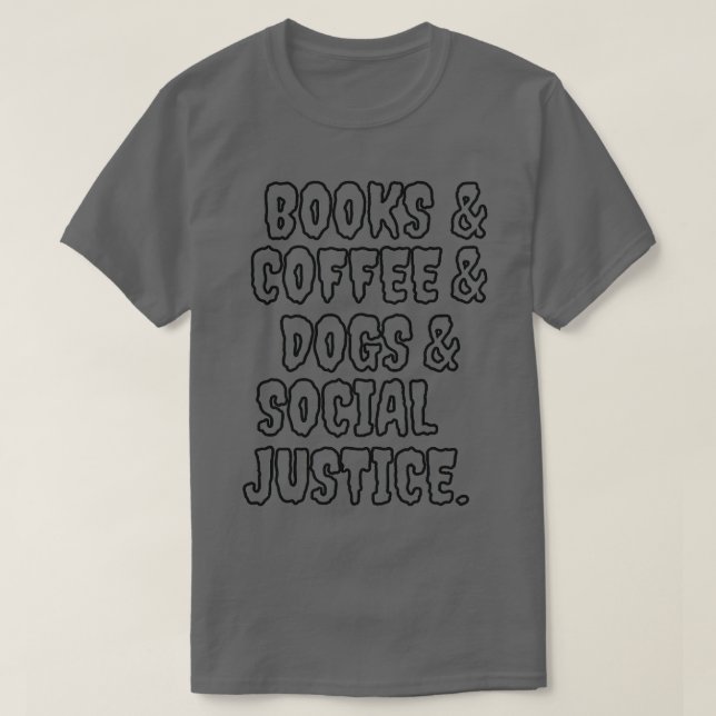 Bokar och kaffe och Hundar och Social 113 T Shirt (Design framsida)