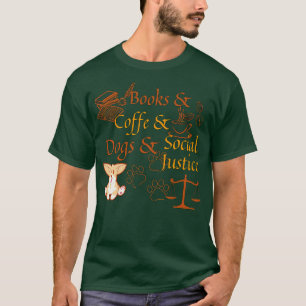 Bokar och kaffe och hundar och social-rättvisa 125 t shirt
