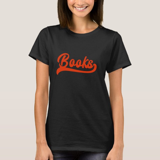 Bokar Reader Librarian Bok Älskare Bookworm Biblio T Shirt (Framsida)