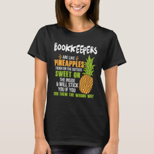 Bokhållare är som ananasarbete t shirt