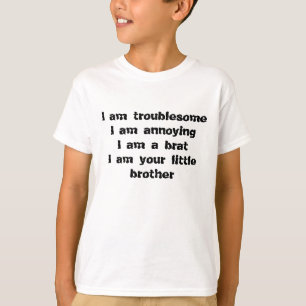 bökigt och att förarga, en brat av lite en brode t shirt