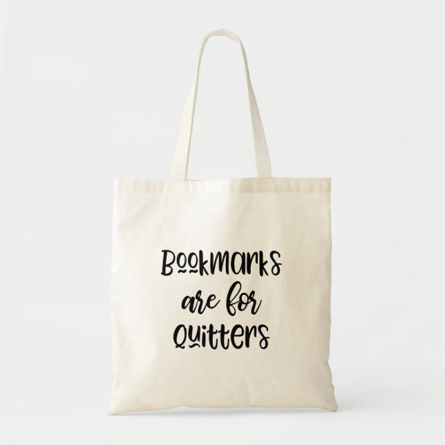 Bokmärken är för Quitters Tote Bag Tygkasse (Framsidan)