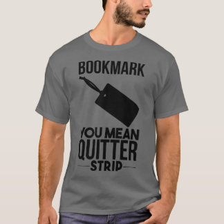 Bokmärken är till för kvittrar t shirt