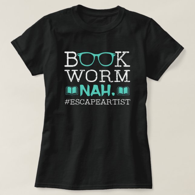 Bokorm Flyktkonstnär Rolig Bibliofil Läsning T Shirt (Design framsida)