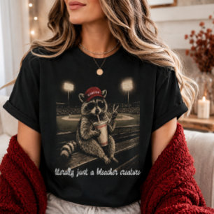 Bokstavligen Bara En Bleacher-Kreatur Tvättbjörn S T Shirt