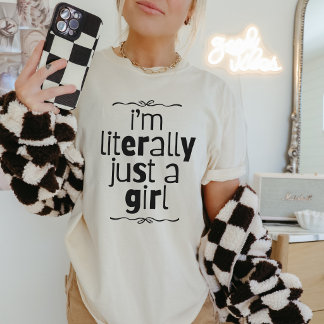 Bokstavligen bara en tjej t-shirt