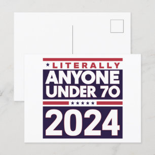 Bokstavligen vem som helst annan 2024 President US Vykort