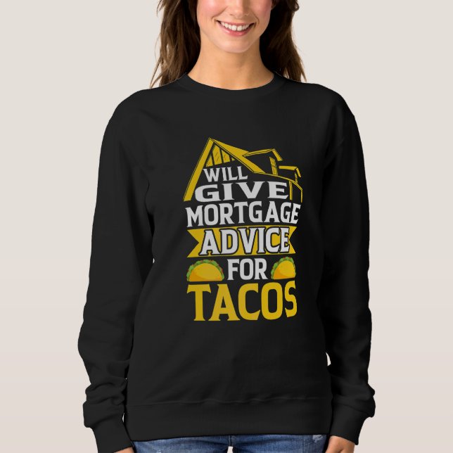Bolåneråd för Tacos bolånehandläggare  T Shirt (Framsida)