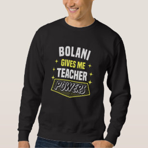 Bolani ger mig lärarkrafter Professor humor Lång Ärmad Tröja